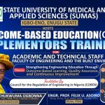 (SUMAS) Hosts Outcome-Based Education (OBE) Implementors Training for Academic and Technical Staff of the Faculty of Engineering and the Built Environment.